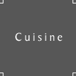 Cuisine